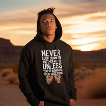 Load image into Gallery viewer, Never Look Down on Another Native 49Dzine Novelty Hoodie
